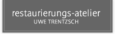 restaurierungs-atelier | Uwe Trentzsch